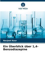 Ein Überblick über 1,4-Benzodiazepine