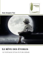 Le rêve des étoiles