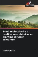 Studi molecolari e di profilazione chimica su piantine di Cicer arietinum