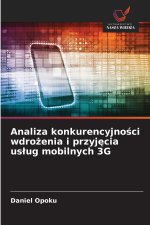 Analiza konkurencyjności wdrożenia i przyjęcia usług mobilnych 3G