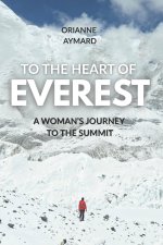 To the Heart of Everest