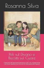 Peli sul Divano e Biscotti sul Cuore
