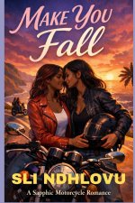 Make You Fall