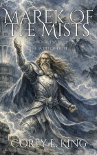 Marek of the Mists, Book Two