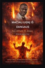 Mačiau ugnį iš dangaus