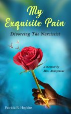My Exquisite Pain