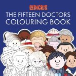 Fifteen Doctors Colouring Book