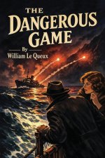 The Dangerous Game