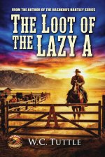 The Loot of the Lazy A