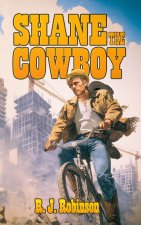 SHANE THE COWBOY