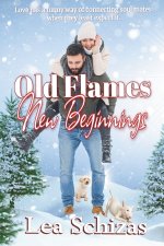 Old Flames, New Beginnings