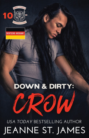 Down & Dirty - Crow