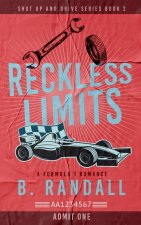 Reckless Limits
