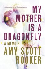 My Mother Is a Dragonfly