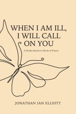 When I Am Ill, I will Call on You