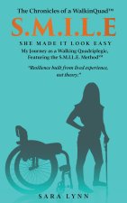 S.M.I.L.E - She Made It Look Easy