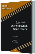 LES OUTILS DU COMPAGNON FRANC-MAÇON