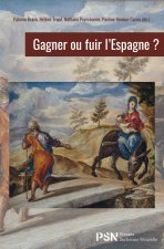 Gagner ou fuir l'Espagne