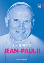Une parenthèse avec Jean-Paul II