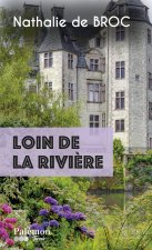 Loin de la rivière