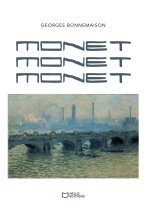 Monet Monet Monet