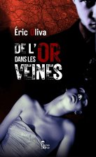 De l'or dans les veines (poche)