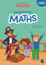 J'apprends les maths - CM2 guide pédagogique Programmes 2025