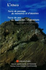 L'Albera, Terre de passage, de mémoires et d'identités