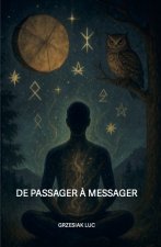 De passager à messager