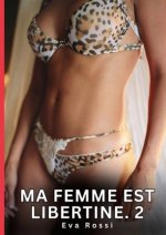 MA FEMME EST LIBERTINE 2