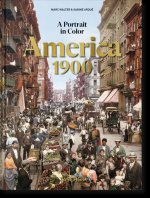 America 1900. A Portrait in Color. 45th Ed.