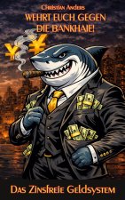 Wehrt euch gegen die Bankhaie!