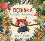 Dębinka. Dziewczynka z Korony Drzewa