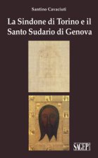 Sindone di Torino e il Santo Sudario di Genova