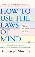 How to Use the Laws of Mind