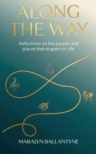 Along the Way