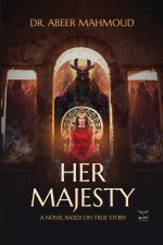 HER MAJESTY