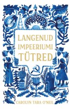 Langenud impeeriumi tütred