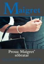Proua maigret' sõbratar