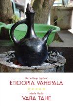 Etioopia vahepala. Vaba tahe