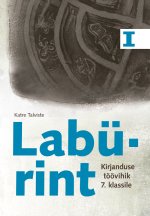 Kirjanduse töövihik 7. Klassile. Labürint i