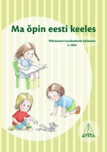 Ma õpin eesti keeles ii. Tööraamat muukeelsele õpilastele