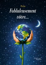Fabluleusement vôtre...