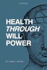 Health Through Will Power