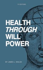 Health Through Will Power