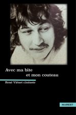 Avec ma bite et mon couteau