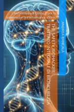 THE SAFETY BIOHACKER
