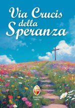 Via Crucis della speranza