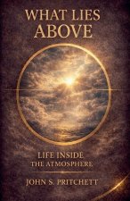 What Lies Above