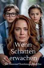 Wenn Schatten erwachen